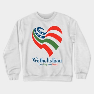 We the Italians Crewneck Sweatshirt